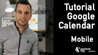 📲 Tutorial Google CALENDAR para ANDROID  móvil  Jose María Regalado [upl. by Morse]