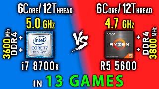 i7 8700K OC vs Ryzen 5 5600 OC Test in 13 Games  R5 5600x vs i7 8700k [upl. by Eselahc]