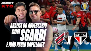 ATHLETICO PR X SÃO PAULO  O que esperar do jogo de hoje PART João Paulo Cappellanes [upl. by Bernelle]