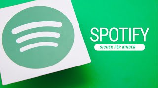 Spotify sicher für Kinder machen Tipps für Eltern [upl. by Etan91]