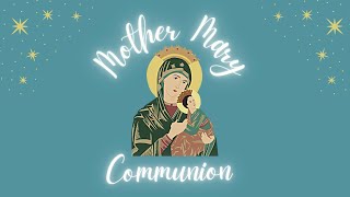 Mother Mary Official lyric video  Communion [upl. by Baalman224]