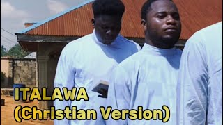 God Over Italawa CHRISTIAN VERSION by Dontimi Comedy [upl. by Alphonsine351]