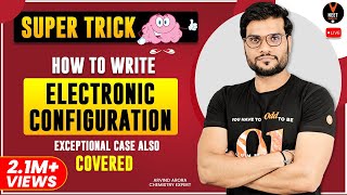 Super Trick on How to Write Electronic Configuration  Exceptional Case Also Covered  Arvind Sir [upl. by Reave]