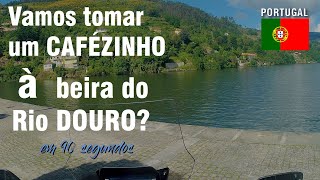 Vamos tomar um cafezinho à beira do Rio Douro  41 [upl. by Tildi387]