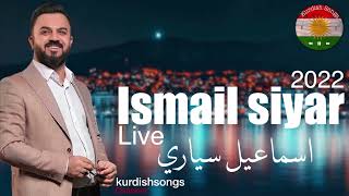 Ismail siyari 2022 اسماعيل سياري [upl. by Notkcorb]