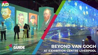 UK Premiere of Beyond Van Gogh opens in Liverpool  The Guide Liverpool [upl. by Alber]