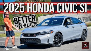 The 2025 Honda Civic Si Is A Practical Sport Injected Daily Driver With Type R Vibes [upl. by Ayahsey]