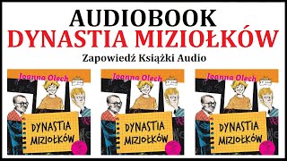 AUDIOBOOK DYNASTIA MIZIOŁKÓW  Lektura Szkolna  zapowiedź książki audio MP3 🎧 [upl. by Bowers]