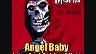 MISFITS  ANGEL BABY LYRICS amp VOCALS BY JOHNNY B MORBID [upl. by Dott]