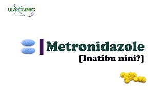 Metronidazole inatibu nini [upl. by Walrath878]