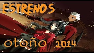 Estrenos Anime Otoño 2014 [upl. by Llenrub]