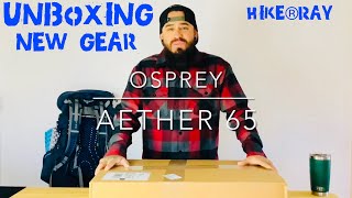 Osprey Aether 65 Unboxing [upl. by Arinay622]