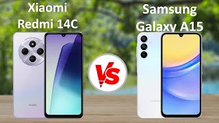 Xiaomi Redmi 14C vs Samsung Galaxy A15 5G [upl. by Adnama]