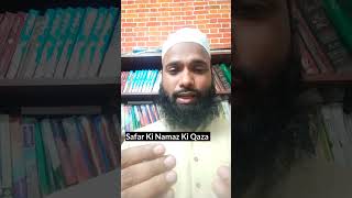 Safar Ki Namaz Ki Qaza  islamicvideo islamicprayer shortsfeed [upl. by Koerlin40]