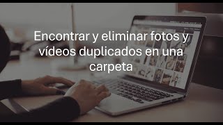 Encontrar y eliminar fotos y vídeos duplicados en una carpeta [upl. by Ardnal]