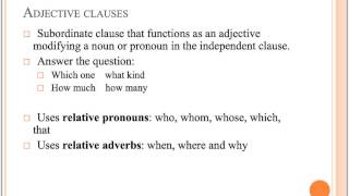 Adjective and Adverb Clauses [upl. by Eybbob]