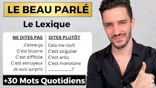 Les Meilleures Manières dExprimer des Mots et Phrases de tous les Jours [upl. by Schlesinger113]