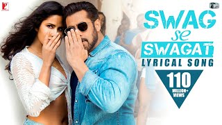 Swag Se Swagat Song  Tiger Zinda Hai  Salman Khan Katrina Kaif  swag se swagat full song song [upl. by Artened]