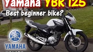 Yamaha YBR 125 Review  The perfect learner motorcycle for new riders and beginners [upl. by Michigan]