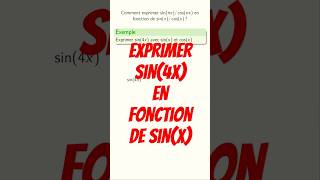 Exprimer sin4x en fonction de sinx et cosx maths cpge pcsi mpsi trigonométrie [upl. by Arahsit]