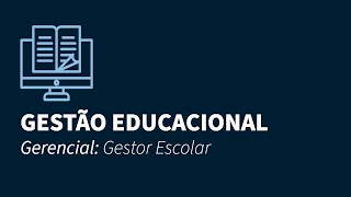 Gestão Educacional  GERENCIAL  GESTOR ESCOLAR [upl. by Georgena]