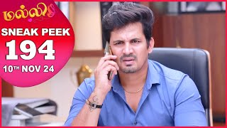 Malli Serial  EP 194 Sneak Peek  10th Nov 2024  Nikitha  Vijay  Saregama TV Shows Tamil [upl. by Meurer]