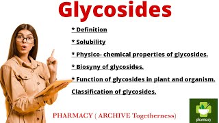 Introduction to glycosides definition solubility functionproperties biosynthesis classification [upl. by Cousin315]