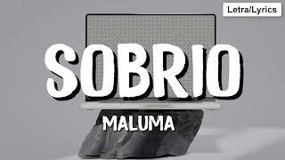 Maluma  Sobrio Letra [upl. by Marela]