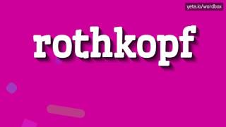 ROTHKOPF  HOW TO PRONOUNCE IT [upl. by Lem]