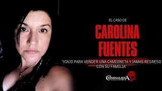 El caso de Carolina Fuentes  Criminalista Nocturno [upl. by Leake]