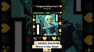 💪DEONG ROLPH😎✨Wreckaliter Ralph✨💪😎🖤✨Sergeant Calhoun icon✨💛✨💪Ralph😎✨Shorts✨ [upl. by Atteloj]