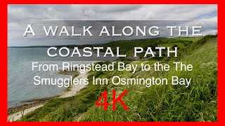 A Walk Along The Costal Path From Ringstead Bay To The Smugglers Inn at Osmington Bay  filmed in 4K [upl. by Erdnua135]