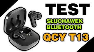 Test słuchawek bezprzewodowych QCY T13 [upl. by Navnod]