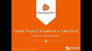 Create Projects Anywhere in Salesforce with the Milestones PM app [upl. by Peterec]