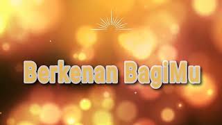 Berkenan BagiMu worshipchannel2409 [upl. by Normac597]