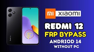 Redmi 12 Andriod 14 Frp Bypass  No Talkback  No Secondspace [upl. by Erkan791]