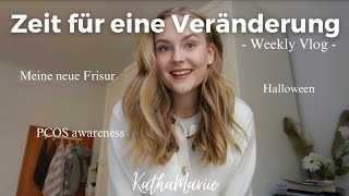 Es ist Zeit für eine Veränderung I weekly vlog neue Frisur PCOS awareness I KathaMariie [upl. by Isle]