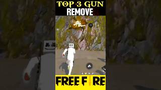 Top 3 guns Remove form game😱freefiremax trendingshorts newyoutubeshorts viralshorts [upl. by Aihsemek]