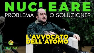 I non PROBLEMI DEL NUCLEARE • con lAvvocato dellAtomo  Sagreen🌍Podcast  ep01 [upl. by Aivata]