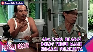 ADA YANG HILANG BOLOT TUDUH MALIH SEBAGAI PELAKUNYA  PEPESAN KOSONG [upl. by Anerbes]