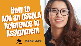 How to Add an OSCOLA Reference to Assignment EASY WAY Guidance [upl. by Thecla]