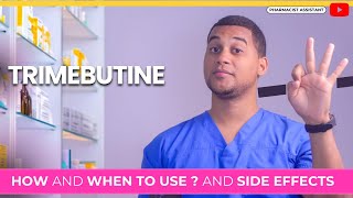 How and when to use TRIMEBUTINE and Side Effects  What is TRIMEBUTINE used for [upl. by Sidran]