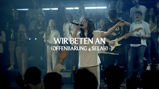 Wir beten an  Offenbarung 4 Selah LIVE  Alive Worship [upl. by Annerahs916]