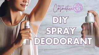 DIY  Spray Deodorant 2 versions [upl. by Zerdna202]