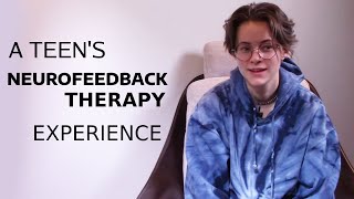 Teens Neurofeedback Therapy Journey A NeurOptimal Review [upl. by Delcine]