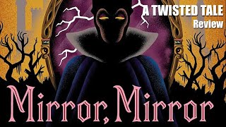 Disneys Twisted Tales  Mirror Mirror Review [upl. by Peterman360]