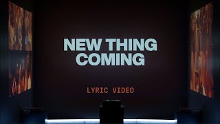 New Thing Coming Tiffany Hudson amp Steven Furtick  Official Lyric Video  Elevation Worship [upl. by Salhcin]