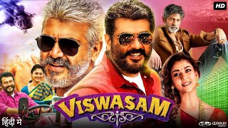 Viswasam Full Movie In Hindi  Ajith Kumar  Nayanthara  Jagapathi Babu  Review amp Facts HD [upl. by Sharon]