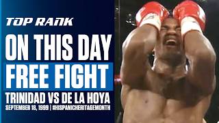 Trinidad Gets The Controversial Decision Over De La Hoya  HISPANIC HERITAGE MONTH  FREE FIGHT [upl. by Skipp882]