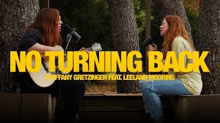 STEFFANY GRETZINGER FEAT LEELAND  No Turning Back Song Session [upl. by Aicemat]